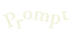 Prompt